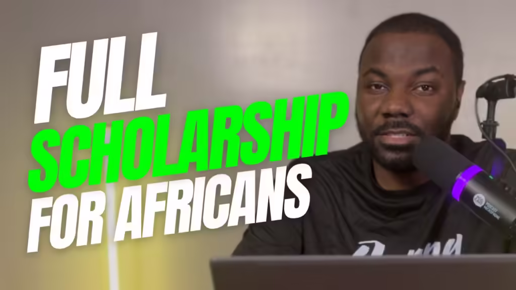 Full Scholarship for Africans